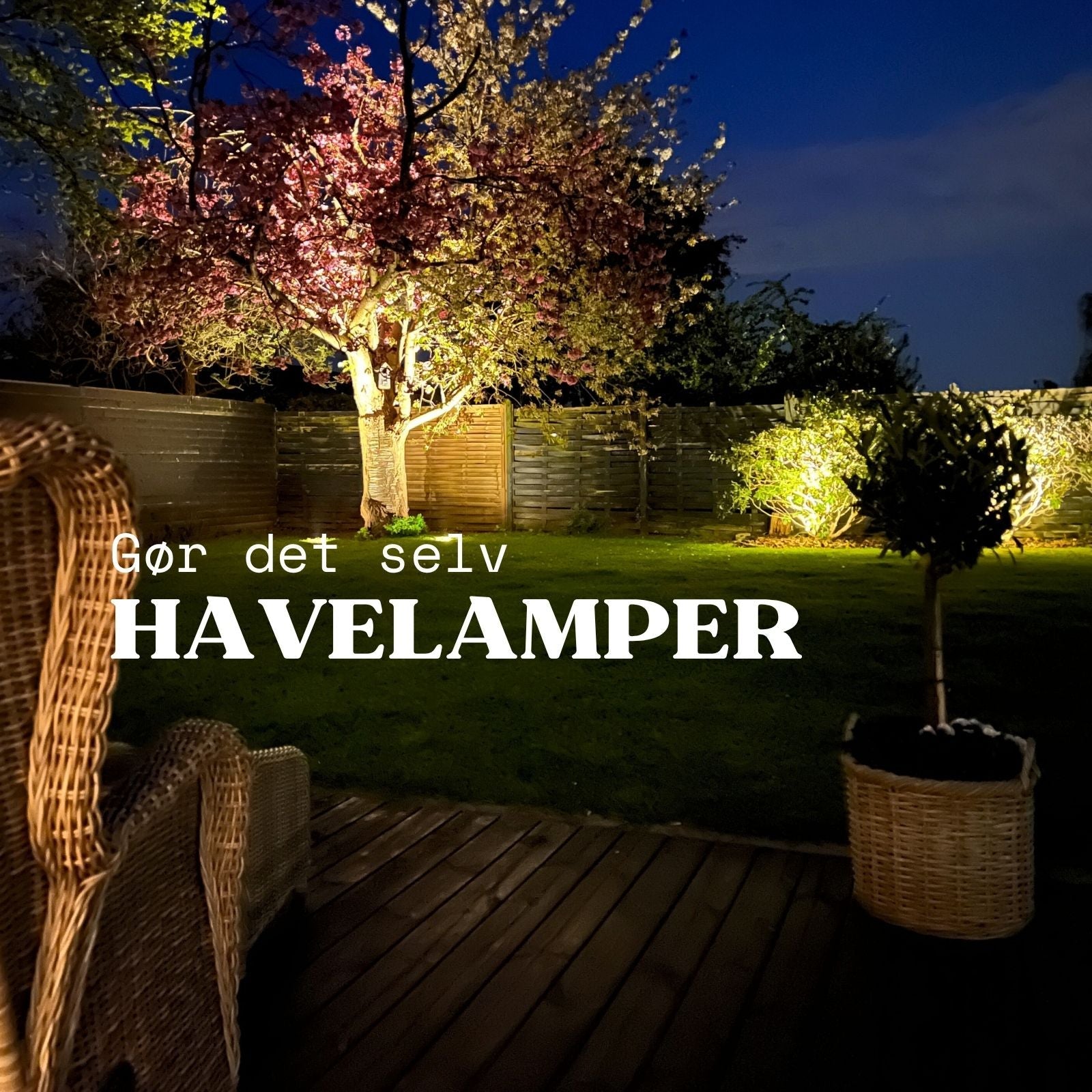 Snup alle de gode råd om havelamper
